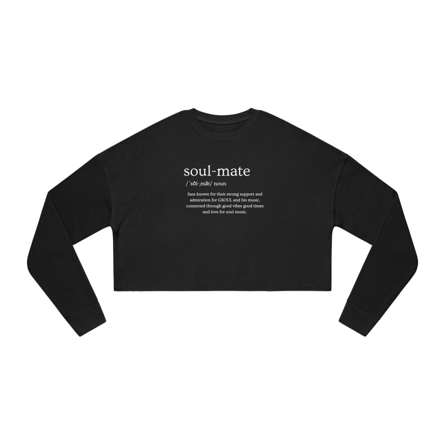 Soul Mate Definied Women's Cropped Sweatshirt