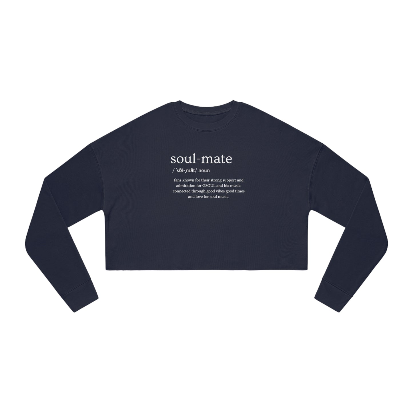 Soul Mate Definied Women's Cropped Sweatshirt