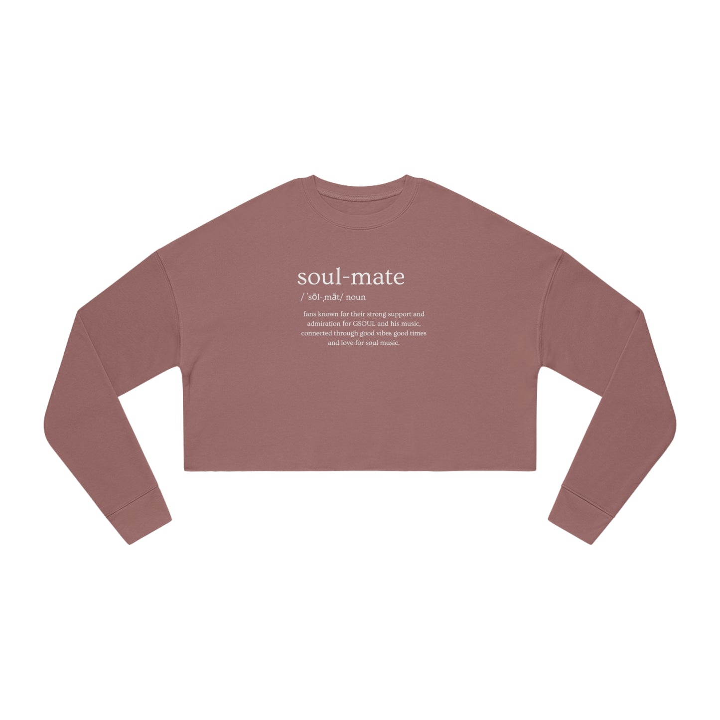 Soul Mate Definied Women's Cropped Sweatshirt